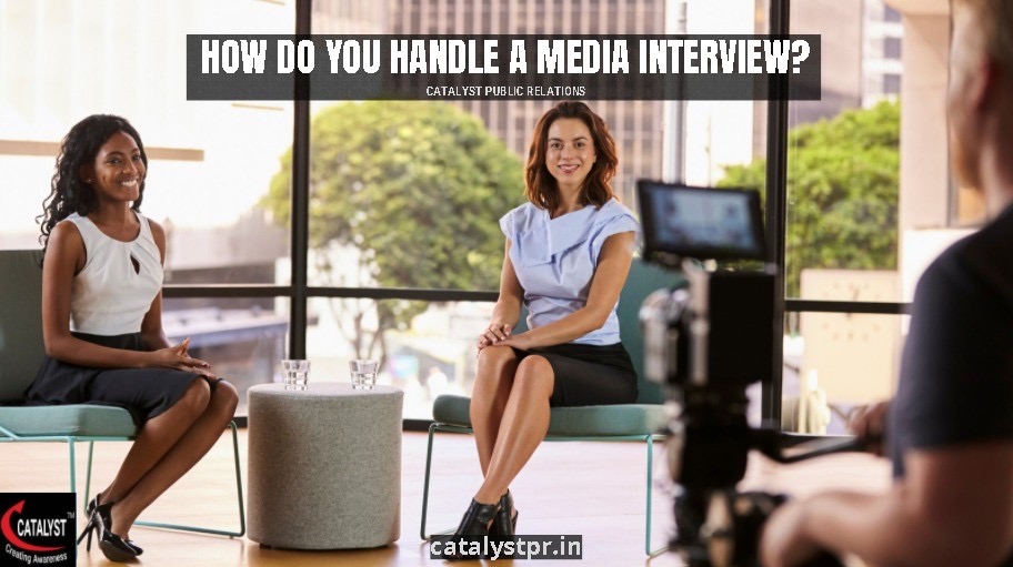 How do you handle media interview?