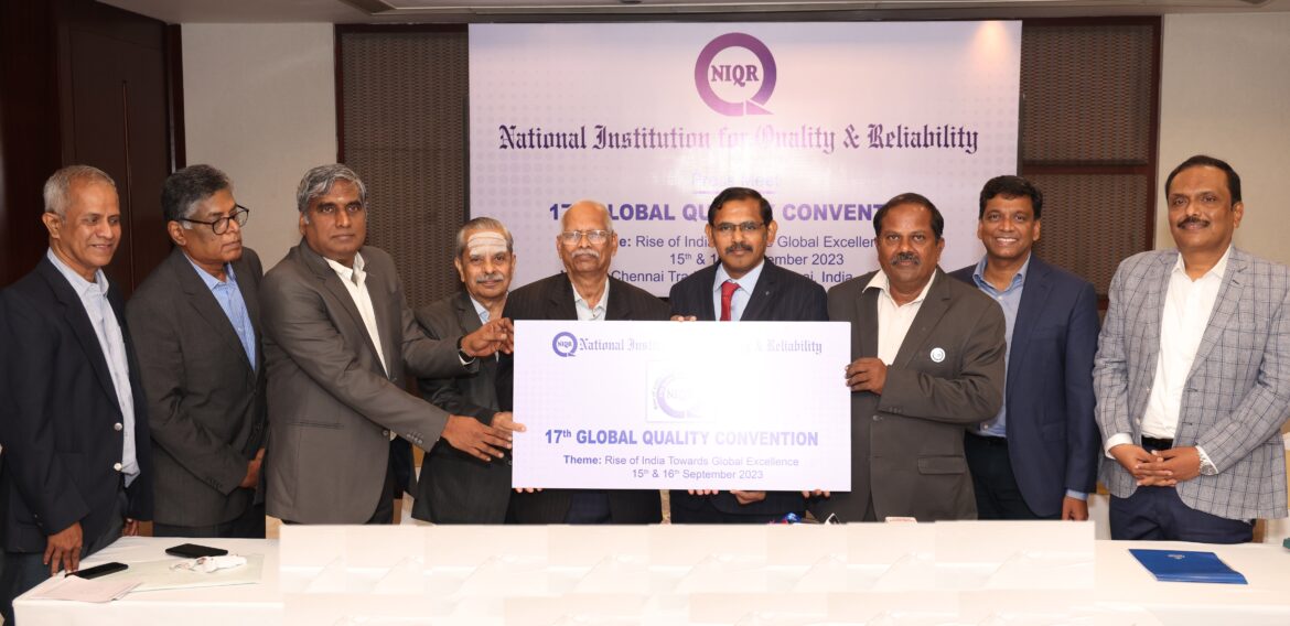 NIQR to Organise 17th Edition of GlobalQuality Convention in Chennai