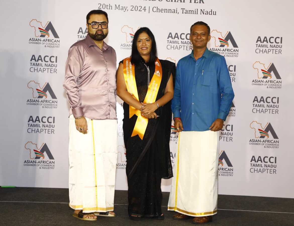 Asian African Chamber of Commerce & Industry (AACCI) Launches Tamil Nadu Chapter Office