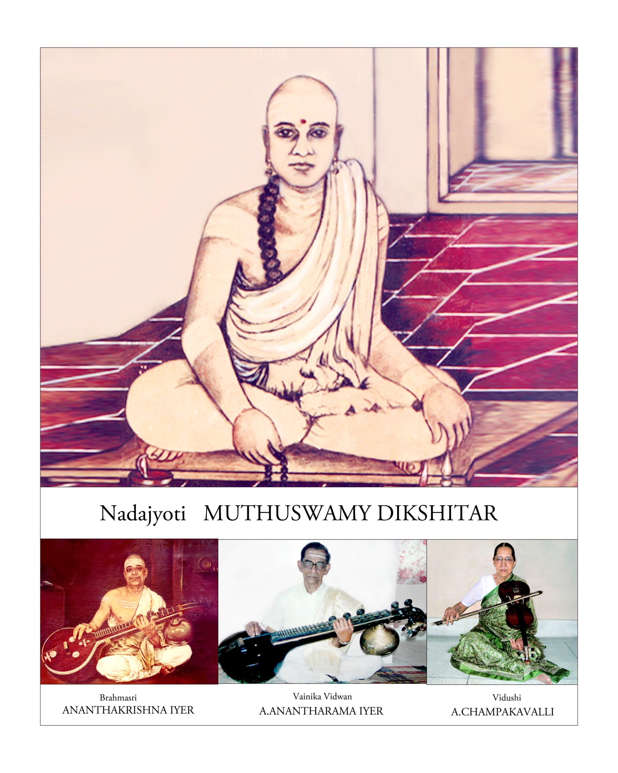 Veenavaadhini Sampradaya Sangit Trust, Chennai, Celebrates The 250th Birth Anniversary of Nadajyoti  Sri Muthuswamy Dikshitar