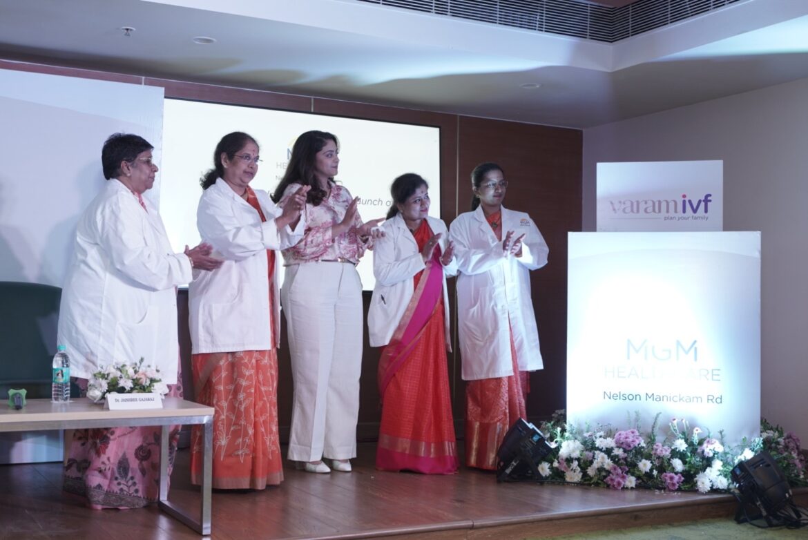 MGM Healthcare Launches VARAM IVFA State-of-the-Art Facility Offering Advanced Fertility Treatments