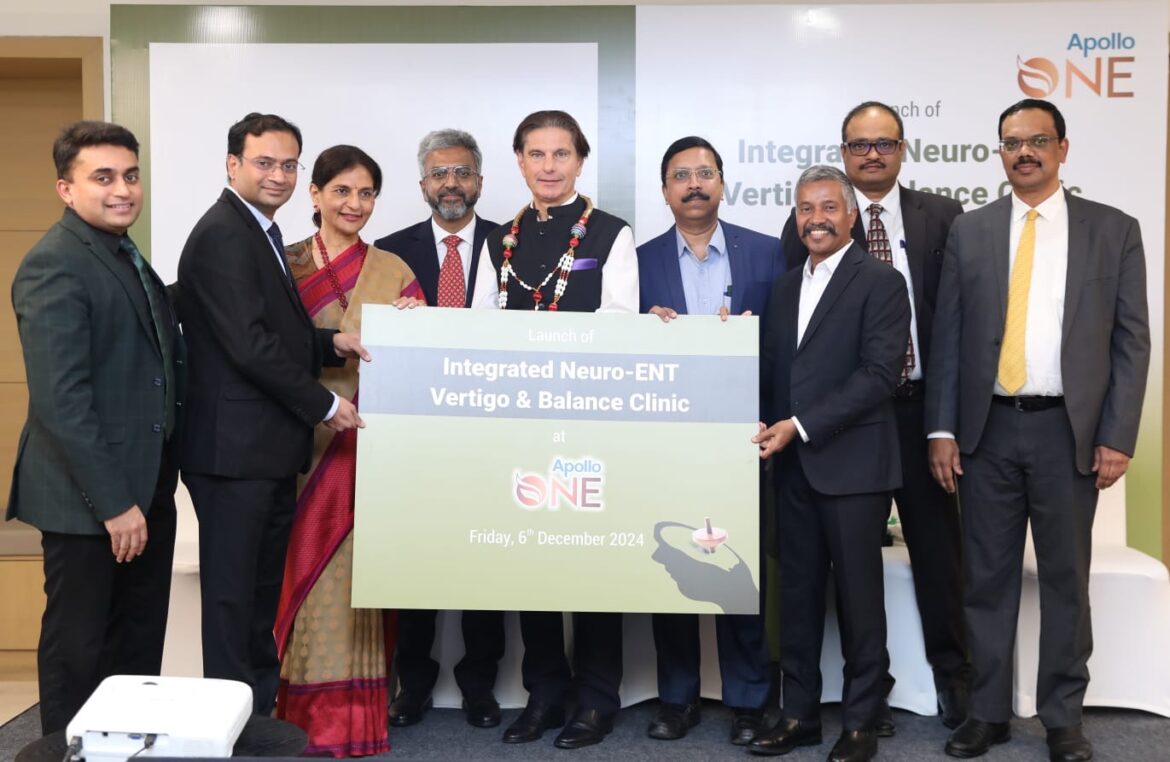 Apollo Hospitals Launches Integrated Neuro-ENT Vertigo and Balance Disorders Clinic at Apollo One