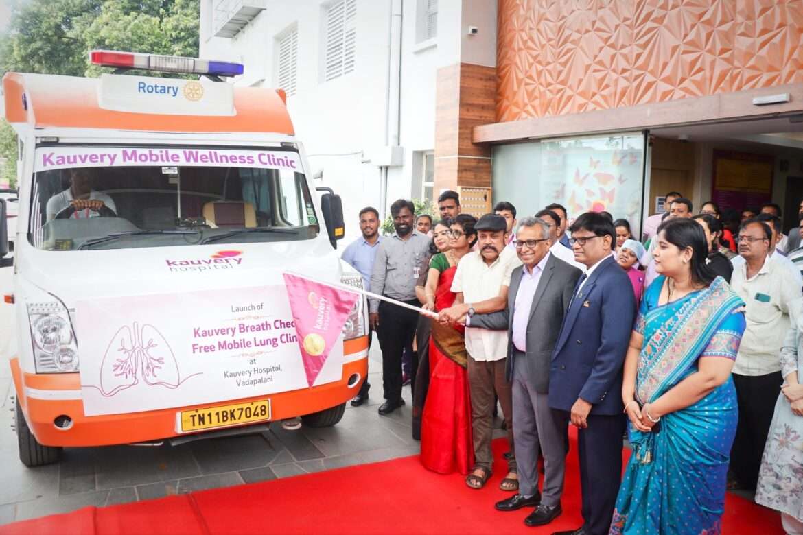 Kauvery Hospital Vadapalani Launches “Kauvery Breath Check – Free Mobile Lung Clinic” for people of Chennai and Neighbourhood Districts