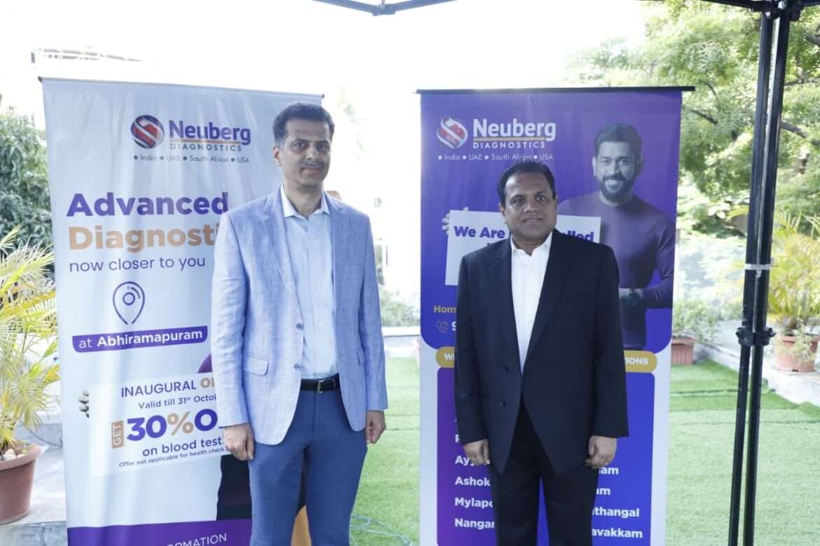 நியூபெர்க் டயக்னாஸ்டிக்ஸ், அபிராமபுரத்தில் புதிய ஆரோக்கிய மையம் மற்றும் செயலாக்க ஆய்வகத்துடன் சென்னையில் தனது இருப்பை விரிவுபடுத்துகிறது