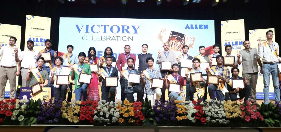 ALLEN Career Institute Hosts SOPAN 2025, Celebrating Chennai’s Top Achievers in Engineering, Medicine, and Olympiads