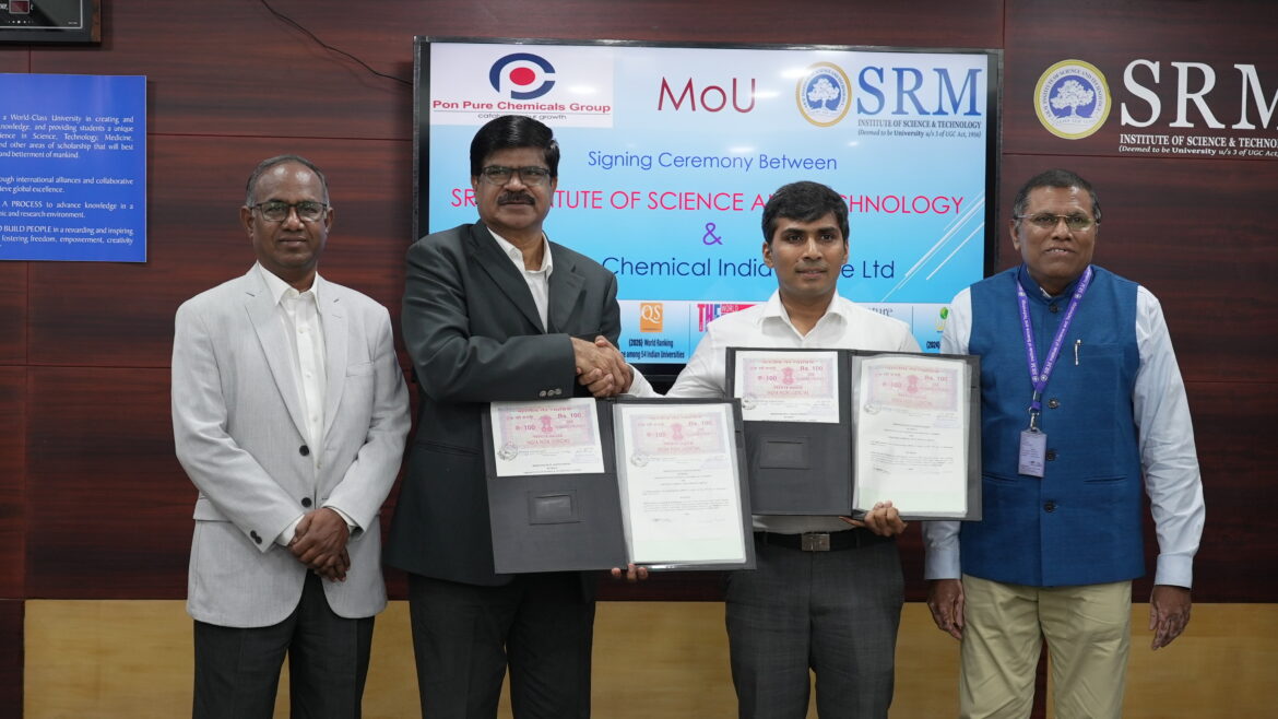 SRMIST signs MOU with Pon Pure Chemicals to establish Joint Oil-Field Chemicals Research Lab
