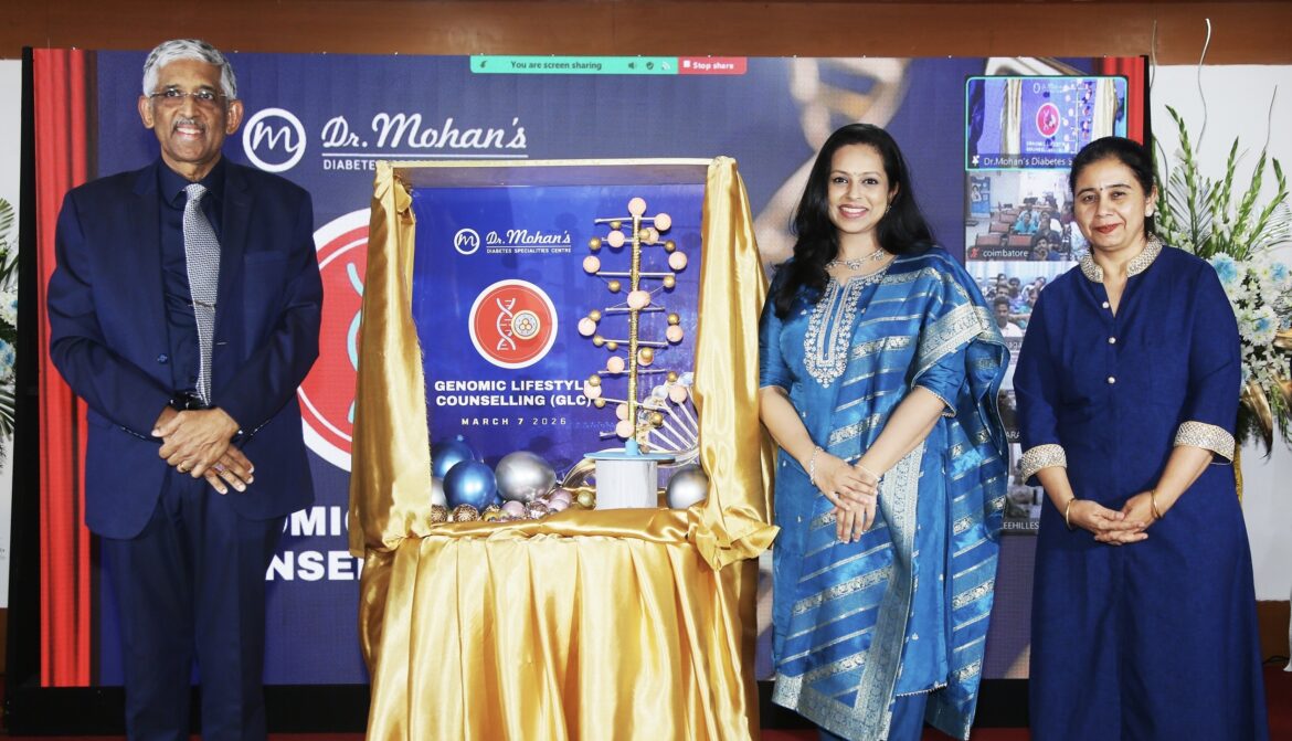 Dr. Mohan’s Diabetes Specialities Centre Launches Genomic Lifestyle Counselling (GLC) – Marking a New Era in Precision Medicine